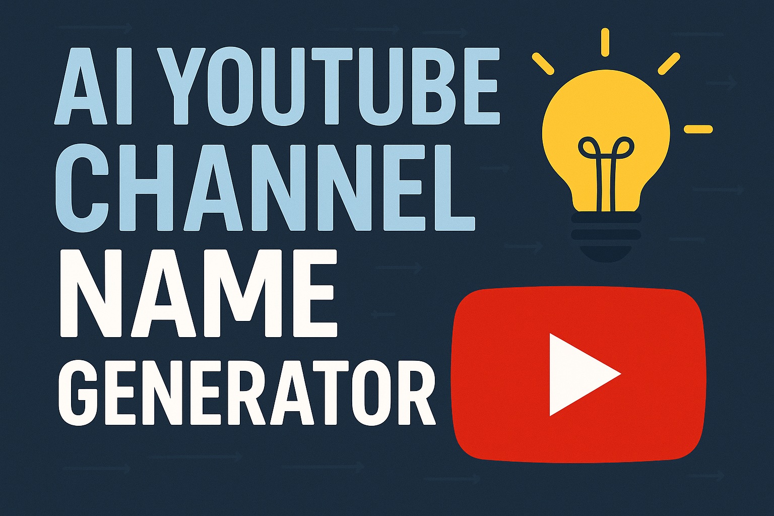 Ai Youtube Channel Name Generator
